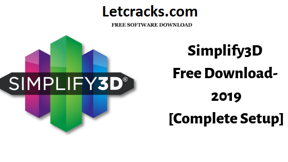 Simplify3d 4 1 1 x64 crack download