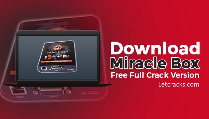 Miracle Box Pro Crack